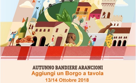 Visualizza la notizia: AUTUNNO BANDIERE ARANCIONI - Aggiungi un Borgo a tavola
